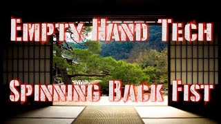 Empty Hand Technique – Spinning Back Fist– Performance – Learn Karate