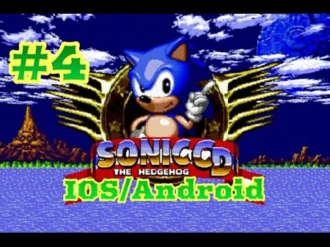 Sonic CD IOS/Android playthrough Part 4 - YouTube