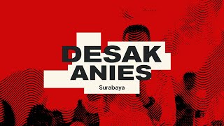 Desak Anies #22 Surabaya