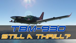 TBM930 For MSFS: Still a Thrill??