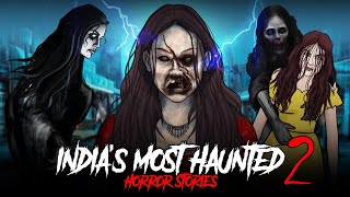 India's Most Haunted Pt 2: Playlist Compilation | सच्ची कहानी | Horror Stories in Hindi | KM🔥🔥🔥