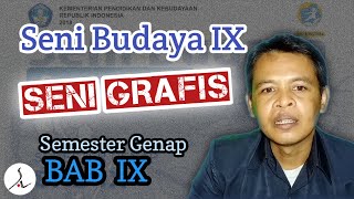 Materi Seni Budaya SMP IX Semester Genap - Bab 9 Seni Grafis