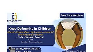 Bow legs / Blounts disease webinar on 12.03.2023