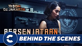 Behind The Scenes PERSENJAT4AN DAN AMUNISI 13 BOM DI JAKARTA 💣💥 - Cinépolis Indonesia