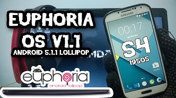 Euphoria OS 1.1 Android 5.1.1 Lollipop Rom Installation Tutorial for Galaxy S4