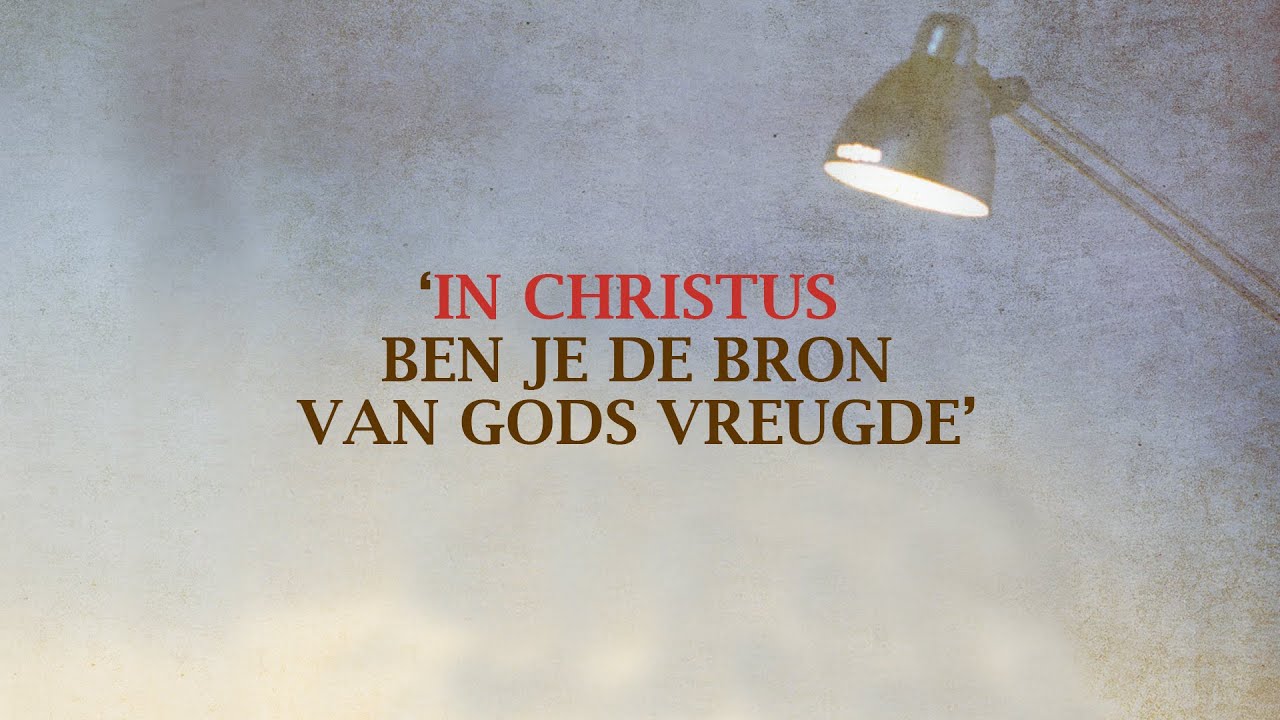 Wilkin van de Kamp - In Christus ben je de bron van Gods vreugde 2/3
