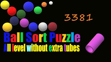 Ball Sort Puzzle Level 3381 🎯 All level without extra tube 😂 Game Walkthrough 😘
