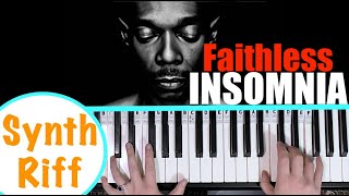 How to play INSOMNIA - Faithless Piano Tutorial [main synth riff]