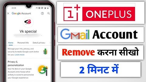 oneplus nord 2 T Mein Gmail Account delete kaise kare|| How to remove Gmail account From Oneplus