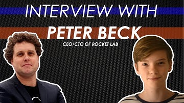 Interview with Peter Beck, CEO of Rocket Lab