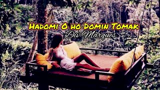 Hadomi O ho Domin Tomak (Official Lyrics Video)