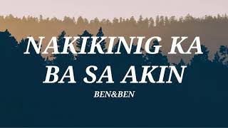 Ben&Ben - Nakikinig Ka Ba Sa Akin (Lyrics)