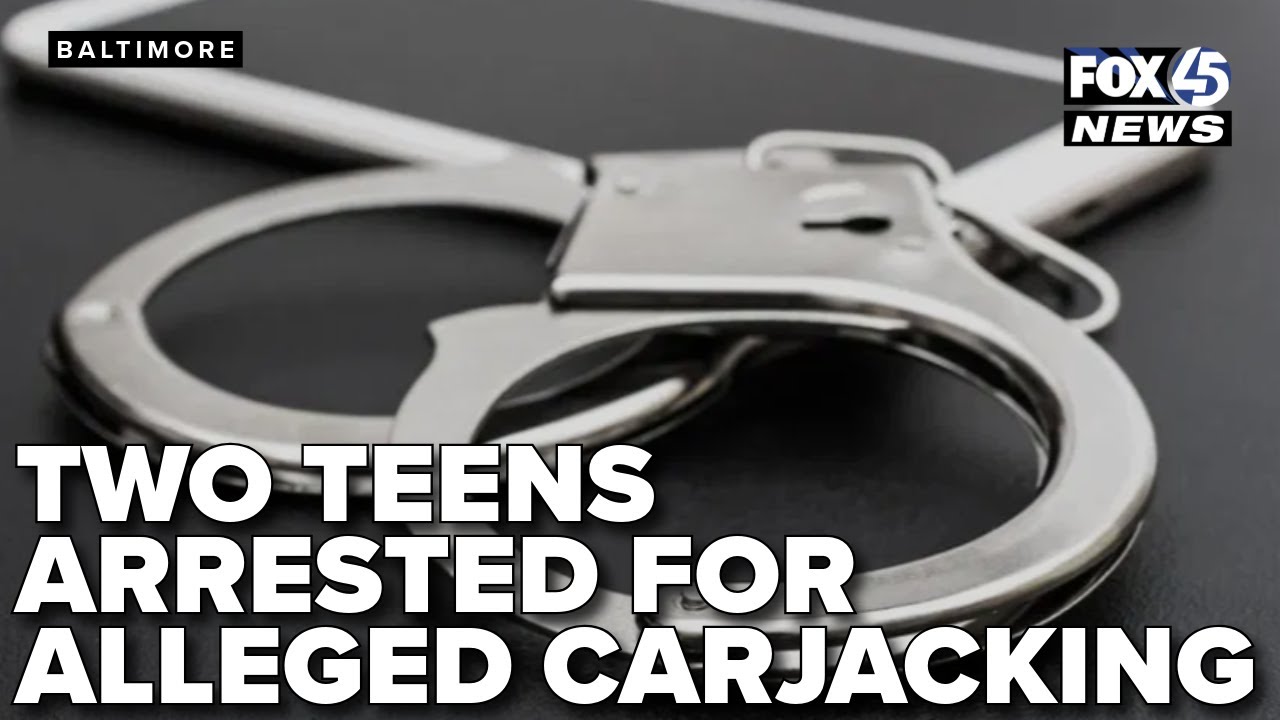 Two teenagers arrested in southwest Baltimore after alleged carjacking