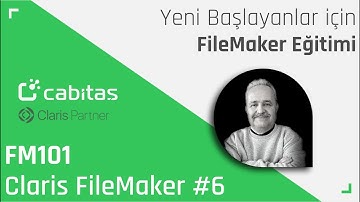 Cabitaş | FM101 - Yeni Başlayanlar için FileMaker Eğitimi #06 #filemaker #filemakereğitim