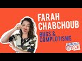 4  farah chabchoub  bugs  complotisme