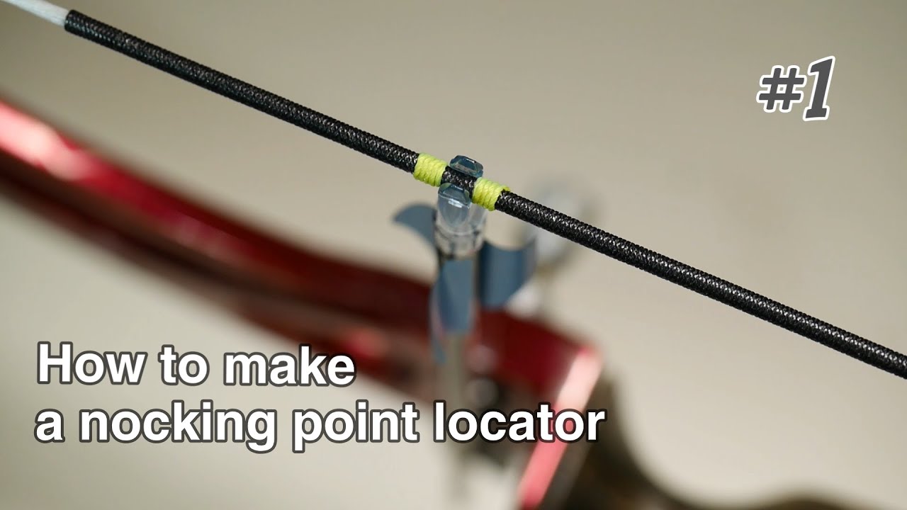 How to make a nocking point locator #1 | 搭箭點(一) - YouTube