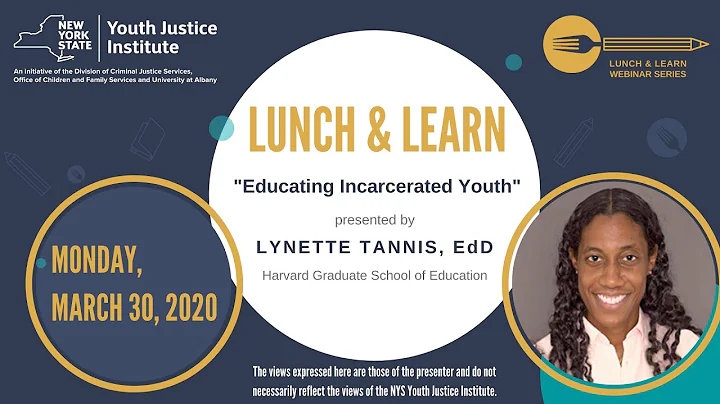 Educating Incarcerated Youth, presented by Lynette...