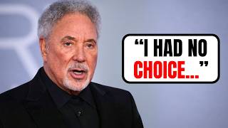 Tom Jones Reveals The Real Reason He Quit