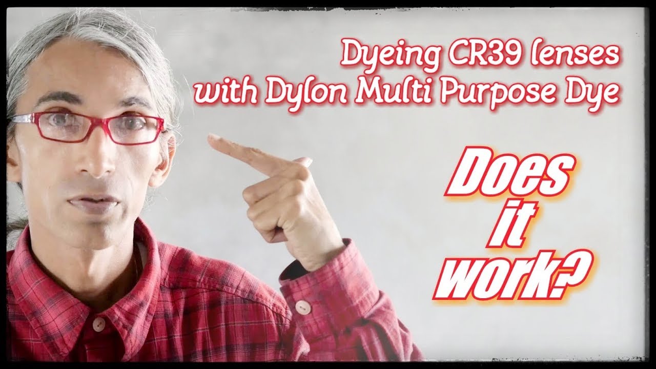 Dyeing CR39 eyeglass lenses with Dylon Multi Purpose Dye. Does it work? eyeglasses dye red