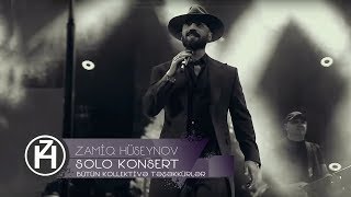 Zamiq Hüseynov — "Bu Gün Bizim Günümüz" | Solo Konsert | Təşəkkürlər