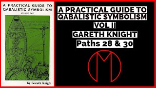Qabalistic Symbolism Vol 2 (28th & 30th Paths) | Travis Magus | LVX777