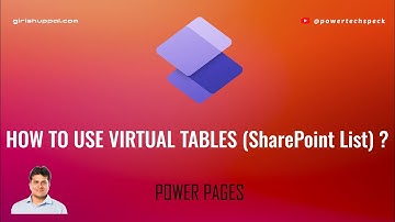 How to use Virtual Tables (SharePoint List) in Power Pages ?
