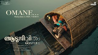 Omane - Malayalam | The GoatLife | Aadujeevitham | @ARRahman  | Chinmayi, Vijay Yesudas |