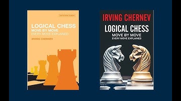 Irving Chernev   Logical Chess Move by Move   Game 01