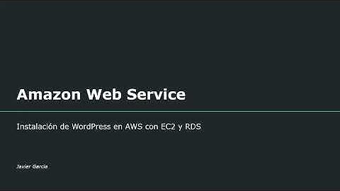 Instalación de WordPress en AWS con EC2 y RDS