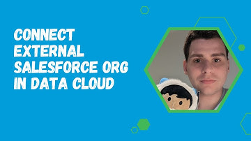 Connect External Salesforce Org in Data Cloud