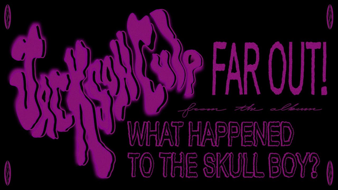 Jackson Culp - FAR OUT! (Official Audio)