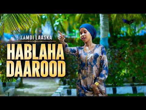 HEESTA HABLAHA DAAROOD XAMDI LAASKA OFFICIAL MUSIC VIDEO 2026
