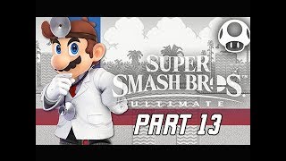 SUPER SMASH BROS ULTIMATE Gameplay Walkthrough Part 13 - Dr. Mario