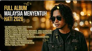 FULL ALBUM MALAYSIA VIRAL 2026 | AKU YANG KAU TINGGALKAN_SEKEDAR CINTA PERSIMPANGAN #malaysia #slow