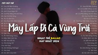 Hay Lâu Lâu Em Quên Gọi Nhầm Tên Anh Đi... Hoa Nở Bên Đường - Mây Lấp Đi Cả Vùng Trời Chói Nắng