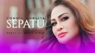 SEPATU - Connie Nurlita (NEW SINGLE) |  