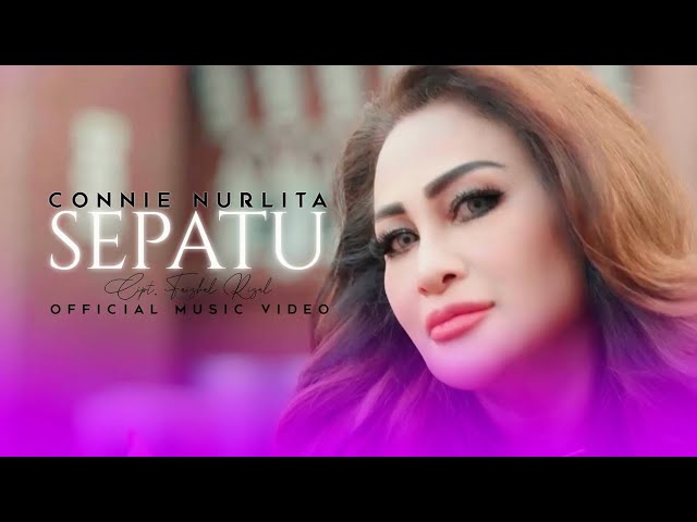 SEPATU - Connie Nurlita (NEW SINGLE) | Official Music Video class=