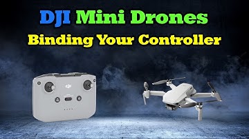 How To Quickly Bind Your DJI Drone and Controller