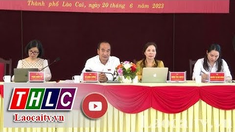 Tiếp xúc cử tri trước kỳ họp thường lệ giữa năm 2023 | THLC