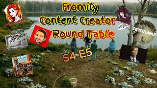 Fromily Content Creator Round Table S4 E5