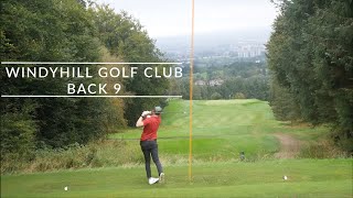 Every Shot Round Windyhill Golf Club Back 9