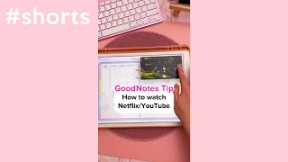 How to watch Netflix/YouTube while using Goodnotes app ✨ digital planning tips screenshot 1