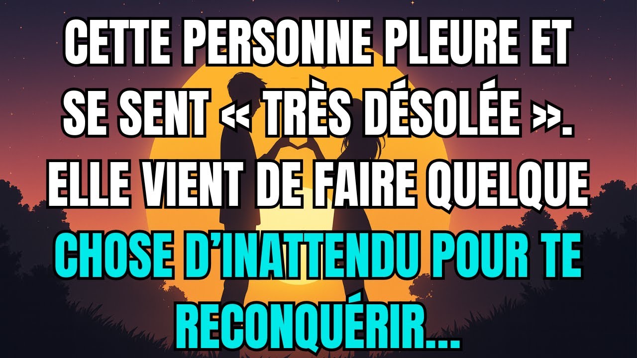 Les anges disent que Cette personne pleure et se sent « très désolée ». Elle vient de faire...