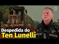 Força da Nossa Força - Tenente Lunelli, mais de meio século de serviços prestados