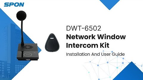 [Guide] How to Set up SPON Window Intercom DWT-6502: Configuration Guide