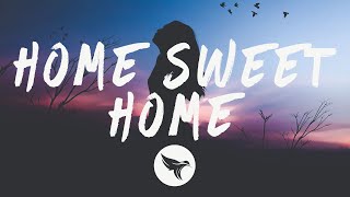 Video thumbnail of "Sam Feldt - Home Sweet Home (Lyrics) feat. ALMA & Digital Farm Animals"