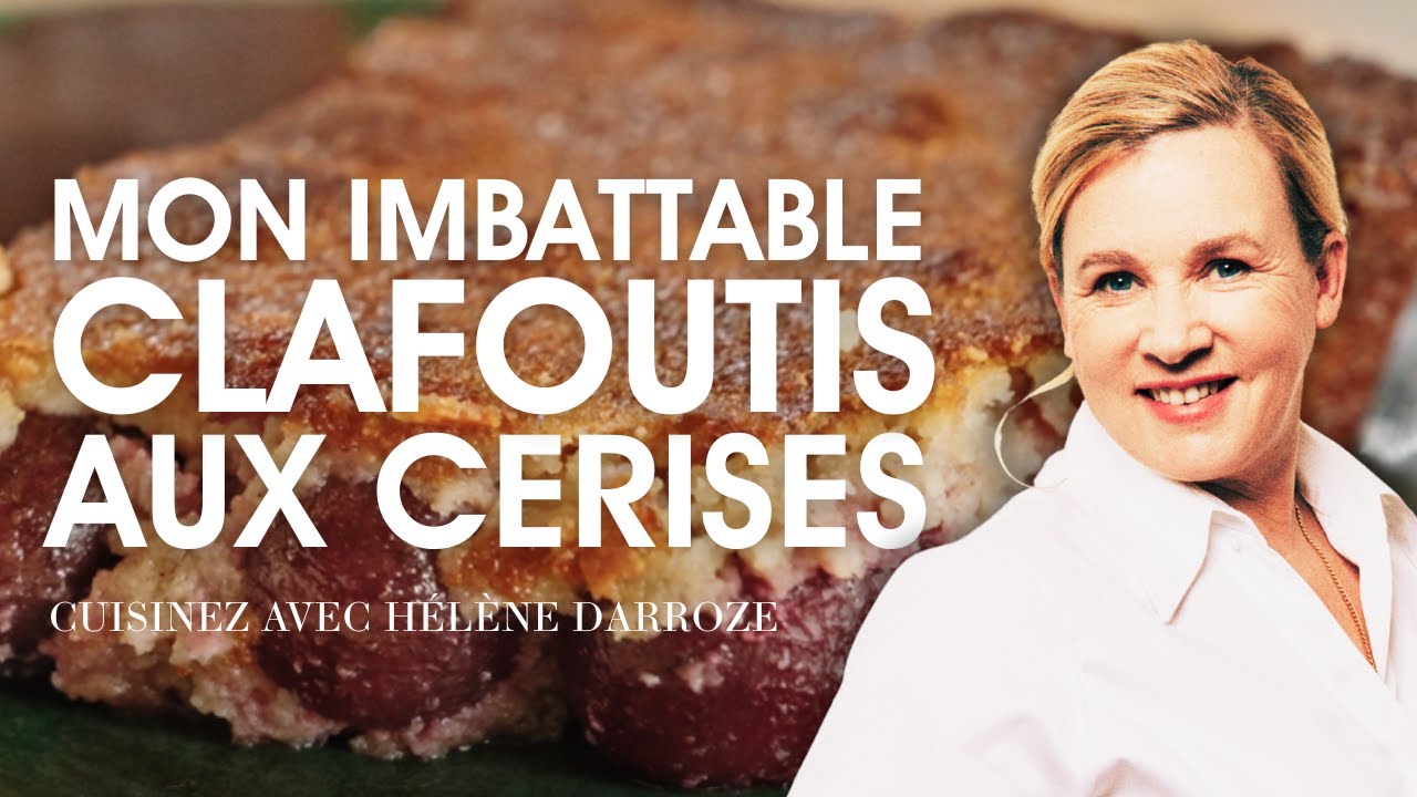 🍒 Mon clafoutis aux cerises – La recette qui fait l’unanimité ! | Hélène Darroze