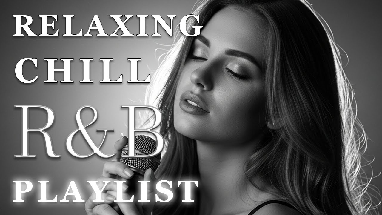 【R&B Soul】Relaxing Chill Playlist – Soulful Vocals & Deep Grooves