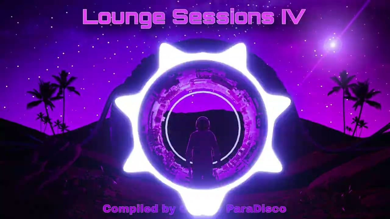Lounge Sessions IV Compiled by George ParaDisco