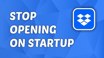 How to Disable Dropbox on Startup - Stop Dropbox from Opening on Startup